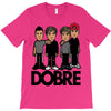 dobre twins dobre brother T-Shirt