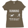 running, we all need a little motivation Ladies Fitted T-Shirt