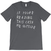 cash me outside T-Shirt