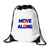 move along got nothing for you Drawstring Bags