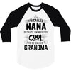 I Am Called Nana... 3/4 Sleeve Shirt