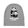Still Alive Bitches Baby Beanies