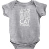 Leave Me Alone, I'm Only Speaking To My Cat Today. Baby Onesie