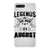 Legends Are Born In August iPhone 7 Plus Case