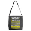 Legends Are Born In March Adjustable Strap Totes