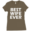 best wife ever Ladies Fitted T-Shirt