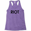 riot t shirt funny t shirt cool tshirt tv t shirt drinking shirt (also Racerback Tank
