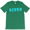 bored T-Shirt