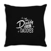 all daddies Throw Pillow