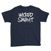 wicked smart smaht Youth Tee