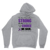 we don't know how strong we are until being strong is the only choice Unisex Hoodie