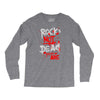 rock's not dead you are Long Sleeve Shirts