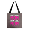 i'm not a regular mom cool Tote Bags