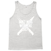 don't mess with the chef Tank Top