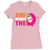 She Wants The D - Dunkin Donuts Ladies Fitted T-Shirt