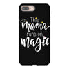 This Mama Runs on Magic iPhone 8 Plus