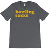 bowling sucks T-Shirt