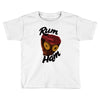rum ham Toddler T-shirt
