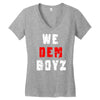 we dem boyz Women's V-Neck T-Shirt