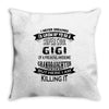 Super Cool Gigi Of A Freaking Awesome Granddaughter Throw Pillow