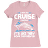 I Have No Cruise Control Ladies Fitted T-Shirt