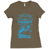 I Dont Need Therapy Need Fishing Ladies Fitted T-Shirt
