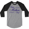 happy mother s day 3/4 Sleeve Shirt