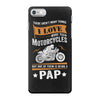There Aren't Many Things I Love More Than Motorcycles iPhone 7 Case