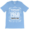 vintage made in 1960 perfectly aged a living legend T-Shirt