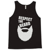 respect the beard (2) Tank Top