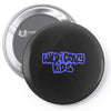 wild &amp; crazy kids Pin-back button
