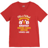 This is What The Worlds Greatest Sarcoma Cancer Survivor Looks Like V-Neck Tee