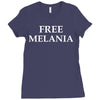 Free Melania Ladies Fitted T-Shirt