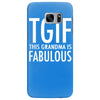 tgif grandma fabulous funny Samsung Galaxy S7 Edge