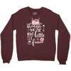 Tough She Be But Little She Is Fierce Crewneck Sweatshirt