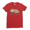 Sloth Says Not Today Ladies Fitted T-Shirt