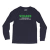 Vegans We're Not Crazy We're Just From The Future White Long Sleeve Shirts