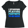 i stopped playing fortnite to be here Women's Triblend Scoop T-shirt