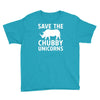 save the chubby unicorns Youth Tee