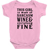 Sarcasm Wine And Everything Fine Infant Clothing