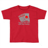 i bought this shirt with your money Toddler T-shirt