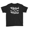 Blessed Mama Youth Tee