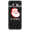 ask your mom if i'm real Samsung Galaxy S8 Plus