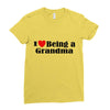 i love being a grandma Ladies Fitted T-Shirt
