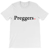 Preggers T-Shirt