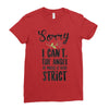 sorry i can't the angel of music is very strict Ladies Fitted T-Shirt