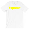 hashtag queer T-Shirt