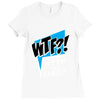 WTF! WİTH THE FAMILY Ladies Fitted T-Shirt