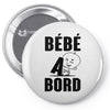 bebe a bord Pin-back button