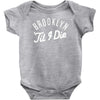 brooklyn 'till i die Baby Bodysuit